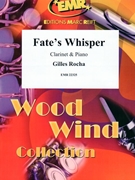 Fate's Whisper by Rocha Gilles for Clarinet and Piano (Clarinet and Piano)