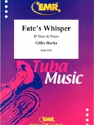 Fate's Whisper by Rocha Gilles for Bb Bass and Piano (Bb Bass and Piano)
