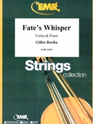 Fate's Whisper by Rocha Gilles for Violin and Piano (Violin and Piano)