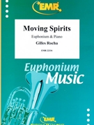 Moving Spirits by Rocha Gilles for Euphonium and Piano (Euphonium and Piano)