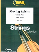 Moving Spirits by Rocha Gilles for Violin and Piano (Violin and Piano)