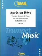 Apres un Reve by Faure Gabriel - Mortimer John Glenesk - for Trumpet and Piano (Trumpet and Piano)