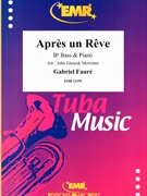 Apres un Reve by Faure Gabriel - Mortimer John Glenesk - for Bb Bass and Piano (Bb Bass and Piano)