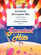 Gershwin 20 Greatest Hits by Gershwin George - Mourey Colette - for Violin and Piano (Violin and Piano)