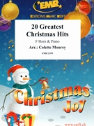 20 Greatest Christmas Hits by Mourey Colette for Horn and Piano (Horn and Piano)