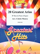 20 Greatest Arias by Mourey Colette for Bb Bass and Piano (Bb Bass and Piano)