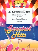 20 Greatest Duets by Mourey Colette for Soprano Viola and Piano (Soprano Viola and Piano (Mezzo Soprano))