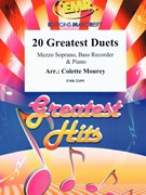 20 Greatest Duets by Mourey Colette for Bass Recorder Mezzo Soprano and Piano (Bass Recorder Mezzo Soprano and Piano)