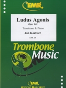 Ludus Agonis by Koetsier Jan for Trombone and Piano (Trombone and Piano)