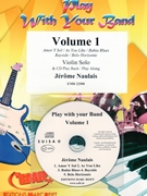 Play With Your Band Volume 1 by Naulais Jerome for Violin w/ Audio (Violin and CD Play Back / Play Along (+ Play Back / Play Along CD optional))