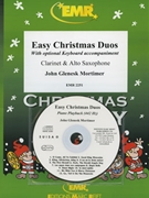 Easy Christmas Duos by Mortimer John Glenesk for Clarinet Alto Saxophone and Piano (Clarinet Alto Saxophone and Piano (Piano / Keyboard optional + Play Back / Play Along CD))