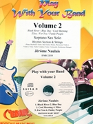 Play With Your Band Volume 2 by Naulais Jerome for Soprano Saxophone and Rhythm Section and Strings (Soprano Saxophone and Rhythm Section and Strings (+ Play Back / Play Along CD optional))