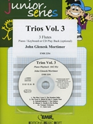 Trios Vol. 3 by Mortimer John Glenesk for 3 Flutes w/ Audio (3 Flutes and CD Play Back / Play Along (Piano / Keyboard optional + Play Back / Play Along CD))