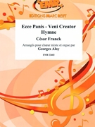 Ecce Panis Veni Creator Hymne by Franck Cesar - Aloy Georges - for Chorus (Chorus (SATB) and Piano (includes 20 parts of Chorus))