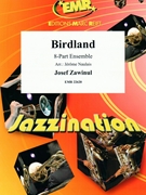 Birdland by Zawinul Joe - Naulais Jerome - for 8 - Part Ensemble (8 - Part Ensemble (Piano / Guitar Percussion Drums optional))