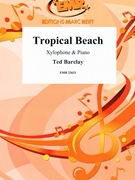 Tropical Beach by Barclay Ted for Xylophone and Piano (Xylophone and Piano)