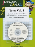 Trios Vol. 1 by Mortimer John Glenesk for Clarinet Alto Saxophone and Tenor Saxophone (Clarinet Alto Saxophone and Tenor Saxophone (Piano / Keyboard optional + Play Back / Play Along CD))
