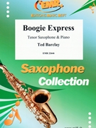 Boogie Express by Barclay Ted for Tenor Saxophone and Piano (Tenor Saxophone and Piano)