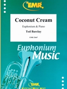Coconut Cream by Barclay Ted for Euphonium and Piano (Euphonium and Piano)