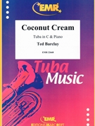 Coconut Cream by Barclay Ted for Tuba and Piano (Tuba and Piano)