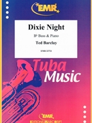 Dixie Night by Barclay Ted for Bb Bass and Piano (Bb Bass and Piano)