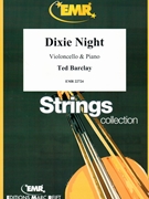 Dixie Night by Barclay Ted for Violoncello and Piano (Violoncello and Piano)