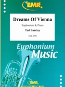 Dreams Of Vienna by Barclay Ted for Euphonium and Piano (Euphonium and Piano)