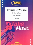 Dreams Of Vienna by Barclay Ted for Bb Bass and Piano (Bb Bass and Piano)