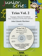 Trios Vol. 2 by Mortimer John Glenesk for Trumpet Horn Trombone w/ Audio (Trumpet Horn Trombone and CD Play Back / Play Along (Piano / Keyboard optional + Play Back / Play Along CD))