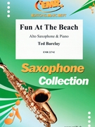 Fun At The Beach by Barclay Ted for Alto Saxophone and Piano (Alto Saxophone and Piano)
