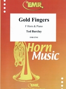 Gold Fingers by Barclay Ted for Horn and Piano (Horn and Piano)