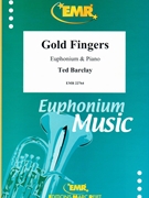 Gold Fingers by Barclay Ted for Euphonium and Piano (Euphonium and Piano)