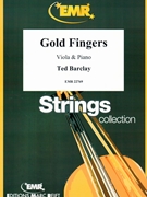Gold Fingers by Barclay Ted for Viola and Piano (Viola and Piano)