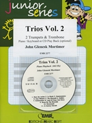Trios Vol. 2 by Mortimer John Glenesk for 2 Trumpets Trombone and Piano (2 Trumpets Trombone and Piano (Keyboard) (Piano / Keyboard optional + Play Back / Play Along CD))