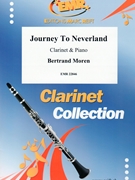 Journey To Neverland by Moren Bertrand for Clarinet and Piano (Clarinet and Piano)