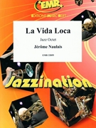 La Vida Loca by Naulais Jerome for Jazz Octet (Jazz Octet (3 Trumpets 2 Sax 2 Trombones Bass) (Piano / Guitar Percussion Drum Set optional))