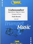 Liebeszauber by Baratto Paolo for Trumpet and Piano (Trumpet and Piano)