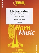 Liebeszauber by Baratto Paolo for Horn and Piano (Horn and Piano)