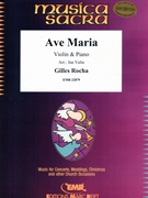 Ave Maria by Rocha Gilles - Valta Jan - for Violin and Piano (Violin and Piano)