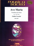Ave Maria by Caccini Giulio - Valta Jan - for Trombone and Piano (Trombone and Piano)