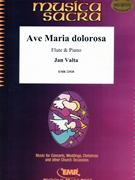 Ave Maria dolorosa by Valta Jan for Flute and Piano (Flute and Piano)
