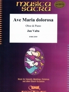 Ave Maria dolorosa by Valta Jan for Oboe and Piano (Oboe and Piano)