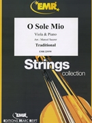 O Sole Mio by Traditional - Marcel Saurer - for Viola and Piano (Viola and Piano)