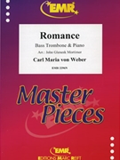 Romance by Weber Carl Maria von - Mortimer John Glenesk - for Bass Trombone and Piano (Bass Trombone and Piano)