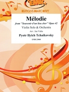 Melodie by Tchaikovsky Pyotr Ilyich - Valta Jan - for Violin and Orchestra (Violin and Orchestra)