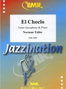 El Choclo by Tailor Norman for Tenor Saxophone and Piano (Tenor Saxophone and Piano (Drums optional))