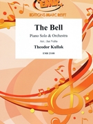 The Bell by Kullak Theodor - Valta Jan - for Piano and Orchestra (Piano and Orchestra)