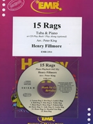 15 Rags by Fillmore Henry - Peter King - for Tuba and Piano (Tuba and Piano (+ CD Play Back / Play Along ))