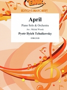 April by Tchaikovsky Pyotr Ilyich - Michal Worek - for Orchestra (Orchestra (Piano Solo))