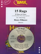 15 Rags by Fillmore Henry - Peter King - for Bb Bass w/ Audio (Bb Bass and CD Play Back / Play Along (+ Piano accompaniment + CD Play Back / Play Along ))